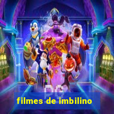 filmes de imbilino